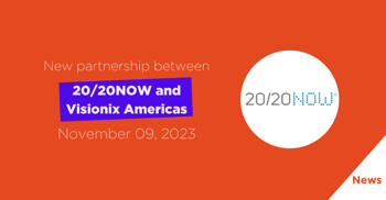 Neue Partnerschaft zwischen 20/20NOW und Visionix Amerika
