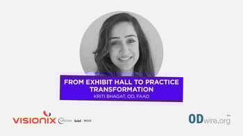 US_EXT_Webinar: From Exhibit Hall to Practice Transformation (Dr. Kriti Bhagat)