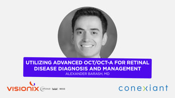 US_EXT_Webinar: Utilizing Advanced OCT/OCT-A for Retinal Disease Diagnosis and Management (Dr. Barash)